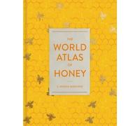 C. Marina Marchese The World Atlas of Honey (Tapa dura) (Importación USA)