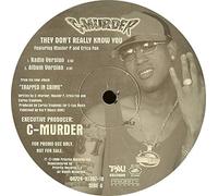 C-Murder - They Don't Really Know You