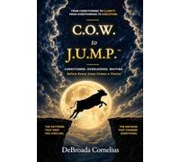 C.O.W. to J.U.M.P.: Conditioned. Overlooked. Waiting. Before Every Jump Comes a Choice.
