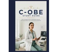 C-OBE Study Guide 2026-2027: Your Complete Path to Certification Success with Expert Review and 1,200 Practice Questions