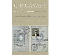 C. P. Cavafy: Collected Poems - Bilingual Edition (Lockert Library of Poetry in Translation)
