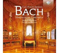 C.P.E. BACH: Harpsichord Concertos [CD de audio] Pieter-Jan Belder, Musica Amphion and C.P.E. Bach
