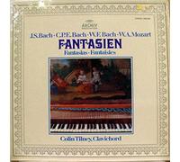 C. P. E. Bach / J. S. Bach / W. F. Bach / W. A. Mozart: Fantasias