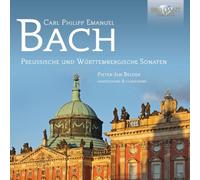 C.P.E. BACH: Preussische und Württembergische Sonaten [CD de audio] Pieter-Jan Belder and C.P.E.Bach