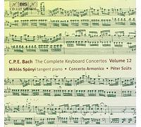 C.P.E. Bach: The Complete Keyboard Concertos, Vol. 12