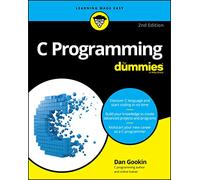 C Programming For Dummies – For Dummies (Computer/Tech) – 2.ª edición