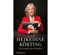 C. R. Rodenwald Heikedine Körting - Die Königin der Hörspiele: Biogr (Tapa dura)
