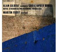 C. Rouse : Iscariot Pour Orchestre De Chambre - Concerto Pour Clarinette - Symphonie N°1