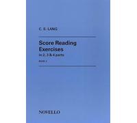 C.s. lang: score reading exercises book 2: In 2, 3 & 4 Parts