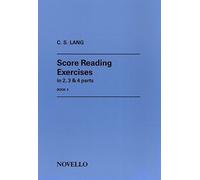 C.s. lang: score reading exercises book 2: In 2, 3 & 4 Parts