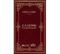 C.S. Lewis: Una aproximación