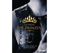 C.S. Pacat Melike Karamu Die Prinzen: Drei Romane in einem Band (P (Tapa blanda)