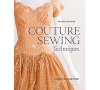 C Schaeffer Shae Couture Sewing Techniques, Revi (Tapa blanda) (Importación USA)