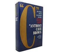 C: The Secret Life of Sir Stewart Graham Menzies,Spymaster to Winston Churchill