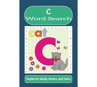 C Word Search: Word searches with easy to read print about the letter C, cars, camping, and more
