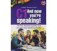 C1 And now you're speaking (IDIOMAS)