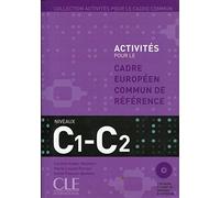 C1/C2 ACTIVITES POUR LE CADRE EUROPEEN+CD: Cadre commun & CD C1/C2