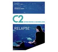 C2: Relapse: Giving Movies a Second Look [USA] [DVD]