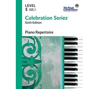 C6R05 - Celebration Series Sexta edición - Repertorio de piano nivel 5 - The Royal Conservatory