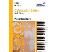 C6R0B - Celebration Series Sexta edición - Repertorio de piano Nivel Prep B - The Royal Conservatory
