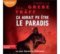 Ça Aurait Pu Être Le Paradis (audiolibro)