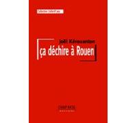 Ça Déchire À Rouen (ebook)