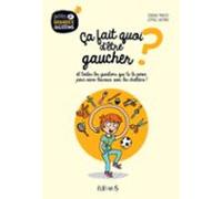 Ça Fait Quoi Dêtre Gaucher ? (ebook)