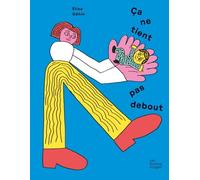 Ça ne tient pas debout