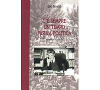 C'ãˆ Sempre Un Tempo Per La Politica [Italia] [DVD]