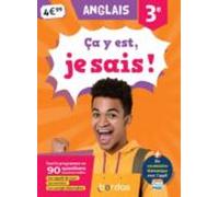 Ça Y Est Je Sais ! Anglais 3e