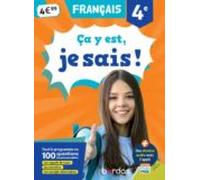Ça Y Est Je Sais ! Francais 4e
