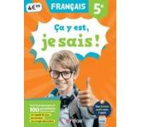 Ça Y Est Je Sais ! Francais 5e
