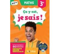 Ça Y Est Je Sais ! Maths 3e