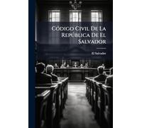 CÃ3digo Civil De La Repðblica De El Salvador