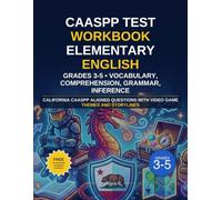 CAASPP Practice Workbook Elementary English (Grades 3-5) - Vocabulary, Comprehension, Grammar, Inference: California CAASPP aligned questions with ... (CAASPP English (ELA) PRACTICE SERIES)