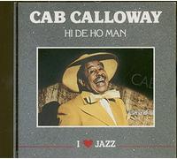 Cab Calloway - Hi De Ho Man