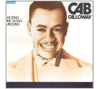 Cab Calloway - Kicking the Gong Around