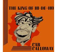 Cab Calloway - King of Hi-De