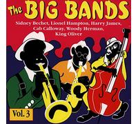 Cab Calloway; Lionel Hampton; Sidney Bechet - Die Grossen Bigbands Vol.3