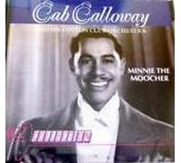 Cab Calloway - Minnie the Moocher