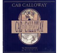 CAB CALLOWAY - The Cab Calloway Story