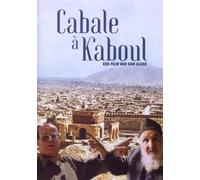 Cabal in Kabul (2006) ( Cabale à Kaboul ) [ Origen Belga, Ningun Idioma Espanol ]