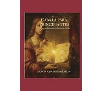 Cábala para Principiantes: Claves para Entender la Sabiduría Oculta