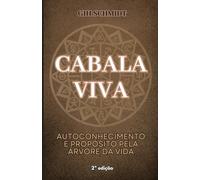 Cabala Viva: Autoconhecimento e propósito pela Árvore da Vida