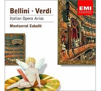 Caballe - Belli/Verdi: Opera Arias