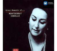 Caballe' Montserrat - Great Moments of