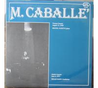 CABALLE' MONTSERRAT (soprano) - M.Caballè In concert Verona11.8.1969 (Vinyl LP) Pur dicesti, o bocca bella Se tu m'ami Il mio bel foco Molinara l'amor contrastato (1789) Nel cor più non