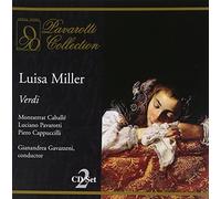 Caballe, Montserrat - Verdi: Luisa Miller / Caballe, Pavarotti