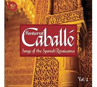 Caballe' - Songs of the Spanish Reneissance