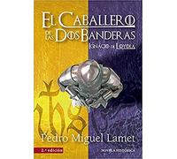 Caballero De Las dos banderas, El - 2? Edicion: Ignacio de Loyola: 1 (Litteraria)